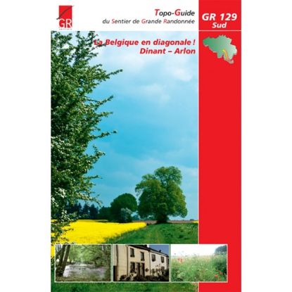 Image de Topo-guide GR 129 Sud de la Belgique en diagonale ! DINANT - ARLON