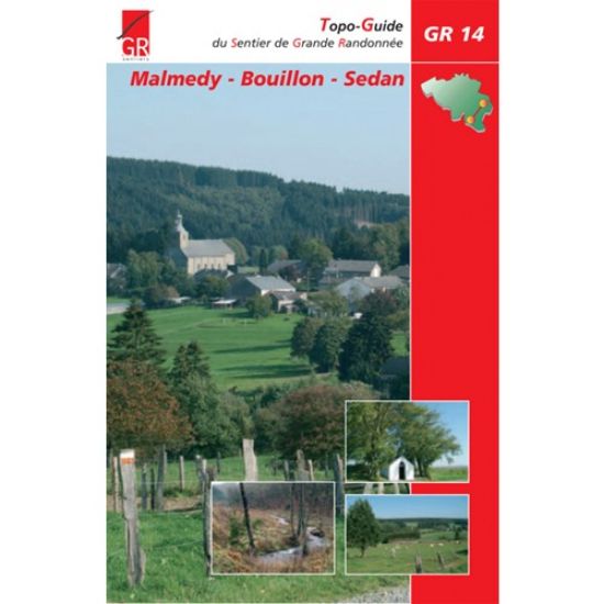 Image de Topo guide GR 14, Sentier de l´Ardenne Malmedy-Bouillon-Sedan